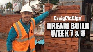 Craig Phillips' Dream Build: Week 7-8