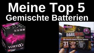 Meine Top 5 / Gemischte Batterien (Gerade + Fächer)