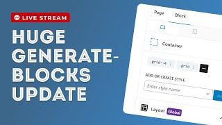 GenerateBlocks Gets CLASSY - Classes, CSS Grid and More Built In!