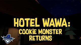 Drekwiz - HOTEL WAWA: COOKIE MONSTER RETURNS