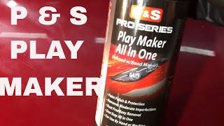 P & S Play Maker (Bead Maker Infused) ALL-IN-ONE Polish And Protectant!!