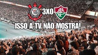 A FIEL ASSUSTA! Torcida do CORINTHIANS QUEBRA TUDO contra o FLU | Corinthians 3x0 Fluminense