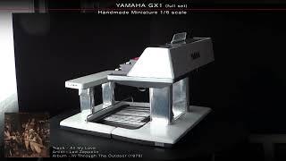 YAMAHA GX 1 full set - Handmade Miniature 1/6 scale.