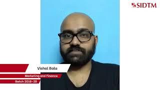 Symbiosis | SIDTM Pune | Alumni Speaks - Vishal Bala (Batch 2018-20)