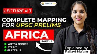  Lecture #3 - Complete Mapping Series: African Mountains, Plateaus & Rivers | UPSC Prelims 2025