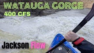 Watauga Gorge || 400 CFS || Jackson Flow