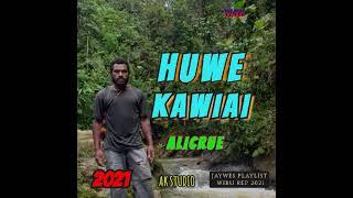 05. Alicrue - Huwe Kawiai (2021)[AK Studio]@jaywesplaylist