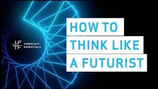 Learn with IFTF: Foresight Essentials from Jan 19, 2022