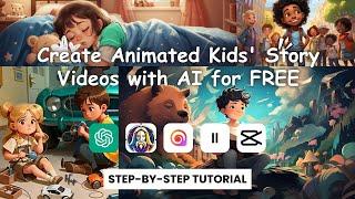 Step-by-Step Tutorial Create Animated Kids' Story Videos with AI for FREE