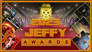 2023 JEFFY Jeffman316 Pop Culture Awards - Best and Worst of the Year in Movies, Horror, Toys & More