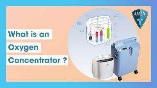 What is an Oxygen Concentrator?