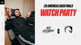 100 THIEVES vs TEAM LIQUID - 2025 LTA AMERICA FINALS WATCH PARTY