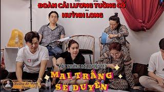 Đoàn Huỳnh Long rộn ràng ráp tuồng Tân Mai Trắng Se Duyên sẽ diễn vào Mùng 8 và Mùng 9 -  Xuân 2025