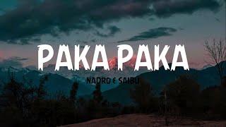 Nadro & Saibu - Paka Paka (Lyrics) | Wind Vibe