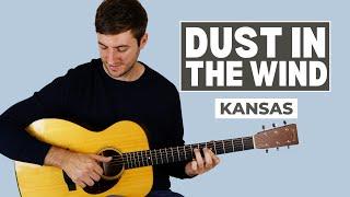 Dust in the Wind by Kansas - Full Song Guitar Tutorial