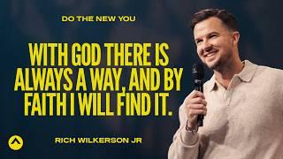 With God There’s Always A Way, And By Faith I Will Find It. | Rich Wilkerson Jr. | Elevation Church