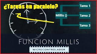 EXPLICACIÓN DE LA FUNCIÓN MILLIS PARA MULTITAREAS  CON EJEMPLO ||  TAREAS SIMULTANEAS CON ARDUINO