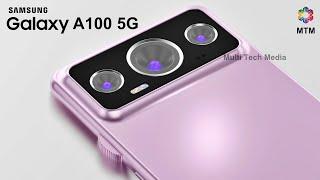 Samsung Galaxy A100 Price, 18GB RAM, 6900mAh Battery, Release Date, Camera, Features, Specs, Trailer