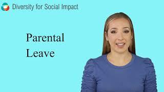 Learn about Parental Leave - May Diversity Calendar by Diversity for Social Impact