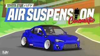 Cinematic Air Suspension GT86 - Frlegends Cinematic