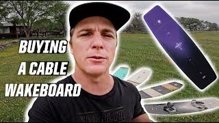 BUYING A CABLE WAKEBOARD