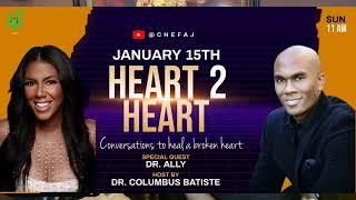 Heart 2 Heart with Dr. Columbus Batiste - Your Mindset Matters