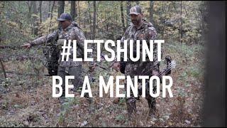 #LetsHunt Mentoring a new Bowhunter