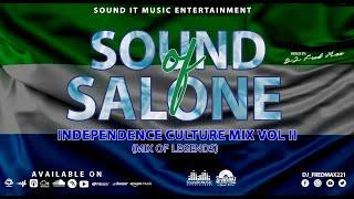 2021 SALONE MUSIC || INDEPENDENCE CULTURE MIX VOL 2 || || BY: DJ FRED MAX