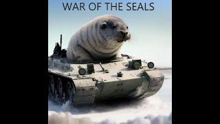 WarOfTheSeals - Full Movie