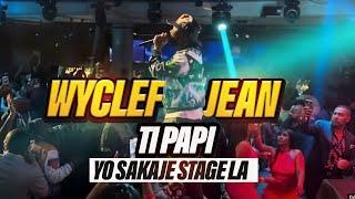 KLASS - WYCLEF JEAN - TI PAPI | YO SAKAJE STAGE LA