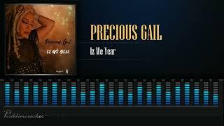 Precious Gail - Iz We Year | Soca 2025