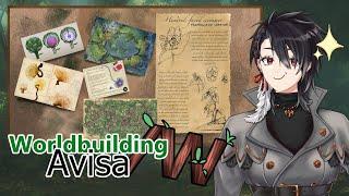 【Worldbuild.avi】สร้างโลกนิยายกับอวิสา #1 | ภูมิศาสตร์และพืชพรรณพฤกษา【Avisa Lopez | Autumnia】