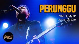 Perunggu - Ini Abadi Live at The Sounds Project Vol.7 (2024)