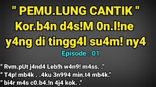 PEMULUNG CANTIK PART 01 || cerpen romantis