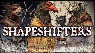 The Cursed Lore of Shapeshifters