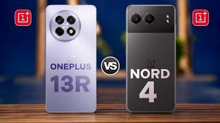 Oneplus 13R Vs Oneplus Nord 4