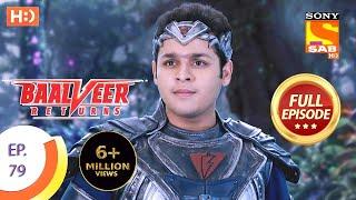 Baalveer Returns - Ep 79 - Full Episode - 27th December 2019