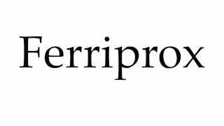 How to Pronounce Ferriprox