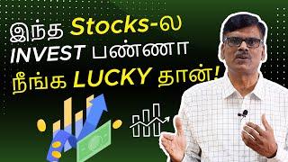 இப்போ LONG-TERM INVESTMENT பண்ண இந்த Stocks தான் BEST!!