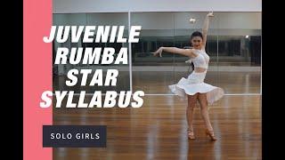 Juvenile Rumba Star Syllabus - Solo Girls