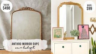 Anthropologie Mirror Dupe (make this mirror for way less)