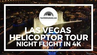 Las Vegas Strip Helicopter Night Flight - 4k - Maverick Helicopters