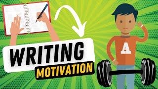 How to Get Writing Motivation (FAST) 