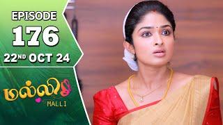 Malli Serial | Episode 176 | 22nd Oct 2024 | Nikitha | Vijay | Saregama TV Shows Tamil