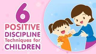 6 Positive Discipline Strategies that Every Parent Must Know