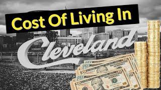 Cost of Living In Cleveland, Ohio 2023