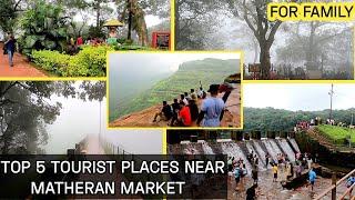 Top 5 Tourist Places To Visit Near Matheran Market | 5 Best Family Points of Matheran | Azhar Yusuf|