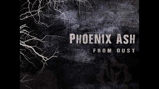 Phoenix Ash - From Dust Special Edition (Album Sampler)