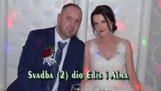 Svadba-Wedding Edis i Alma Džinić (2) dio Rest-Estrada 30-12-2018  Muz-Spr-Talasi Asim Snimatelj