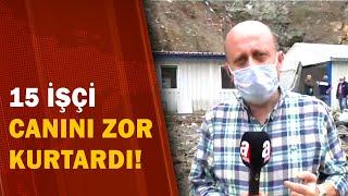 Trabzon'da Sel ve Heyelan! 15 İşçi Canını Son Anda Kurtardı! / A Haber | A Haber